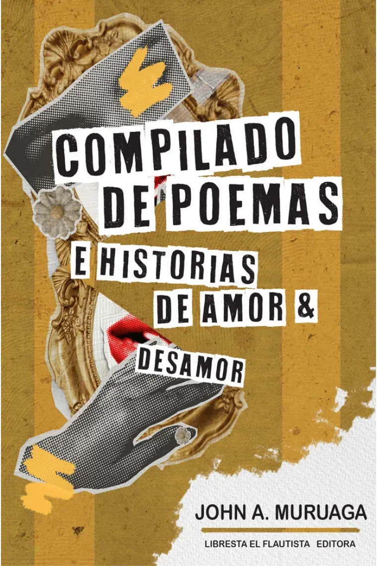 COMPILADO DE POEMAS E HISTORIAS DE AMOR Y DESAMOR (Alemán, Francés)