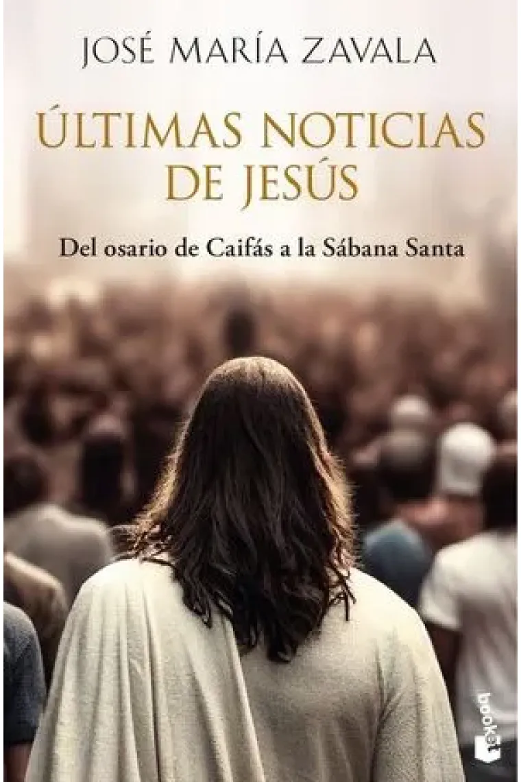 ÚLTIMAS NOTICIAS DE JESÚS. Del osario de Caifás a la Sábana Santa