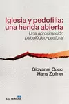 IGLESIA Y PEDOFILIA: UNA HERIDA ABIERTA